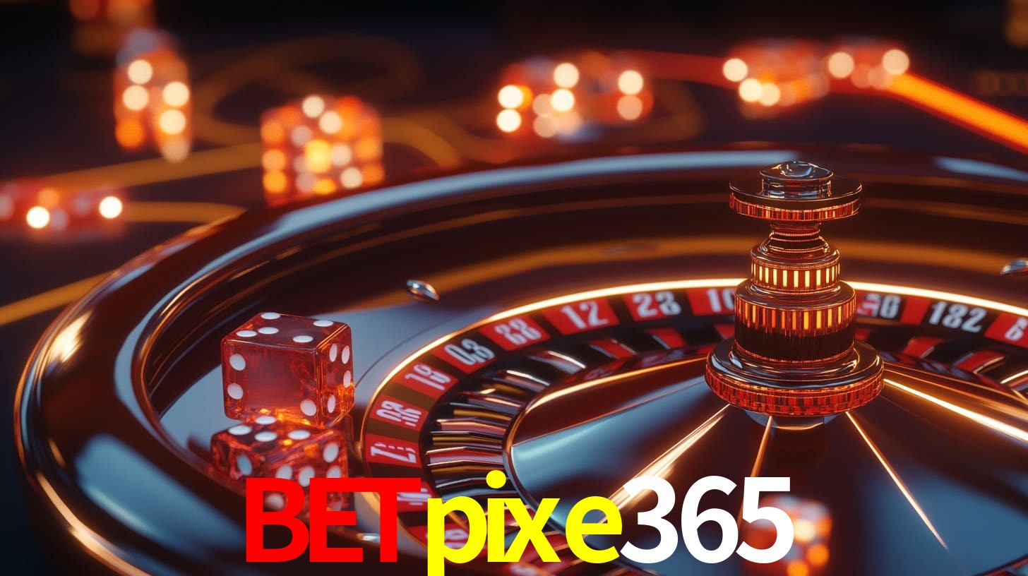 betpixe365: A Experiência de Casino com Jogos de Mesa ao Vivo